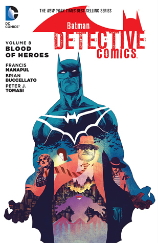 Batman – Detective Comics, Volume 8: Blood of Heroes