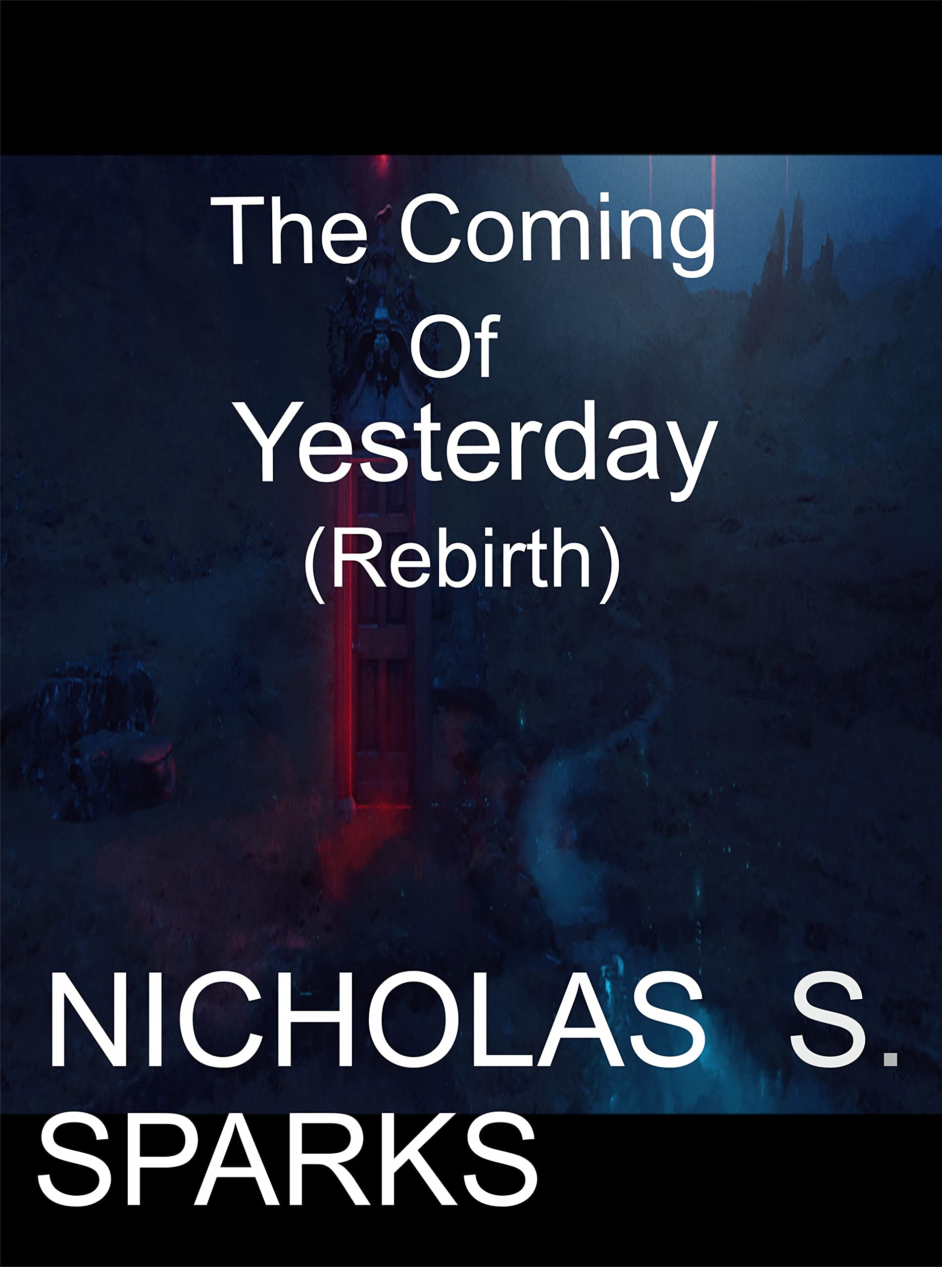 The Coming Of Yesterday