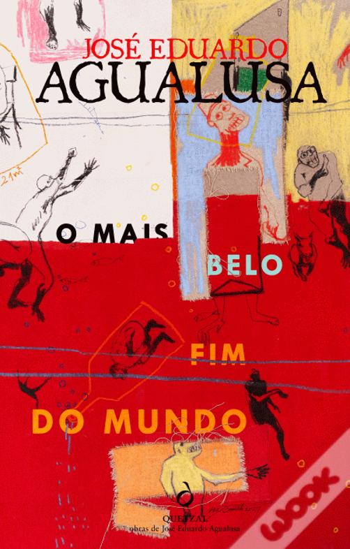 O Mais Belo Fim do Mundo book cover