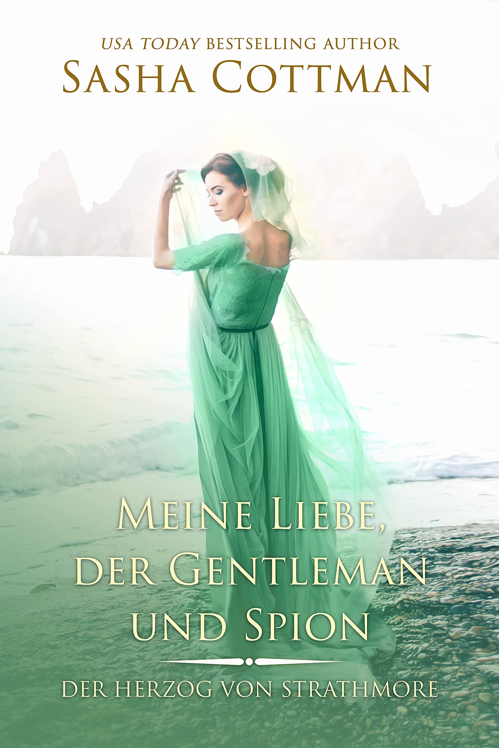Meine Liebe, der Gentleman und Spion by Sasha Cottman Goodreads