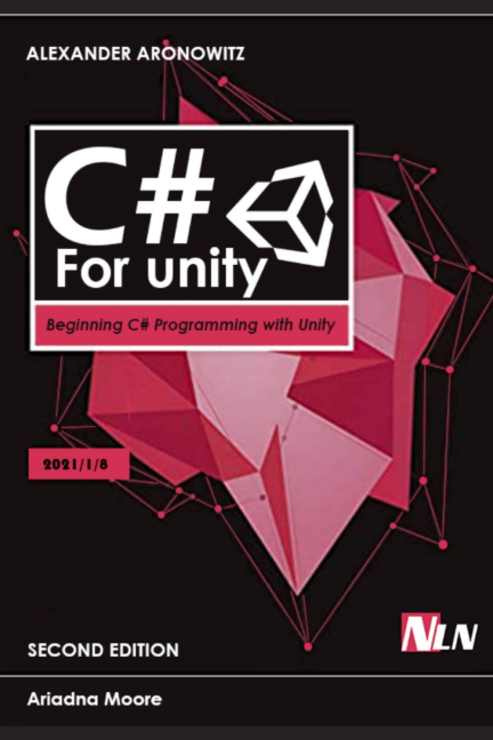 c for unity Beginning C Programming with Unity by Ariadna Moore