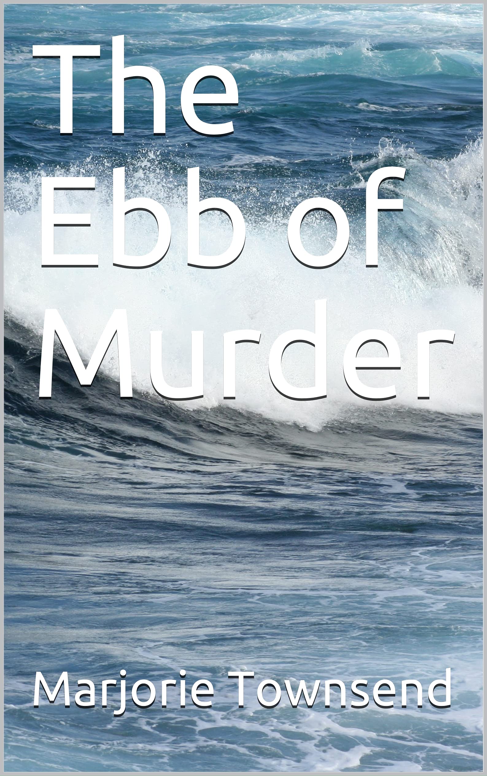 The Ebb of Murder