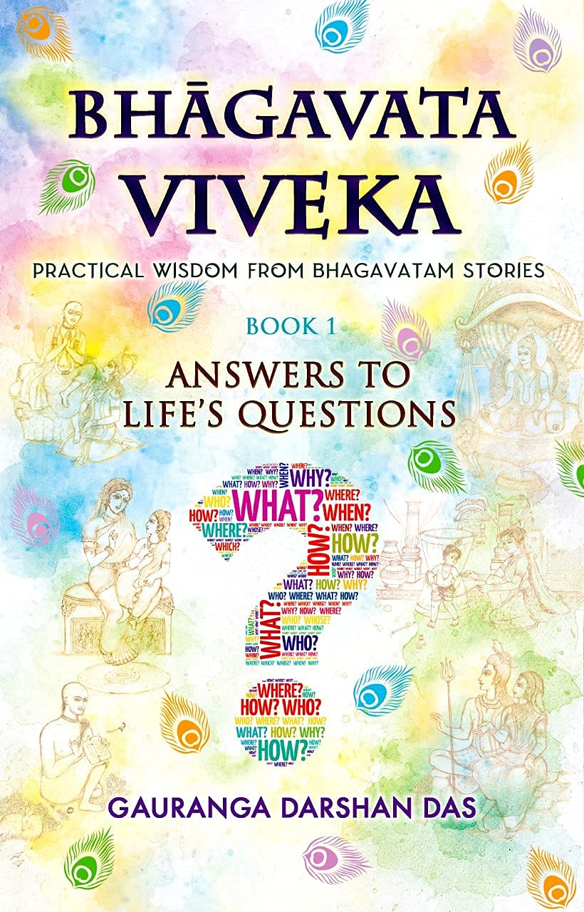 BHAGAVATA VIVEKA - ANSWERS TO LIFE'S QUESTIONS