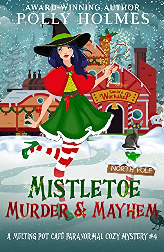 Mistletoe, Murder & Mayhem book cover