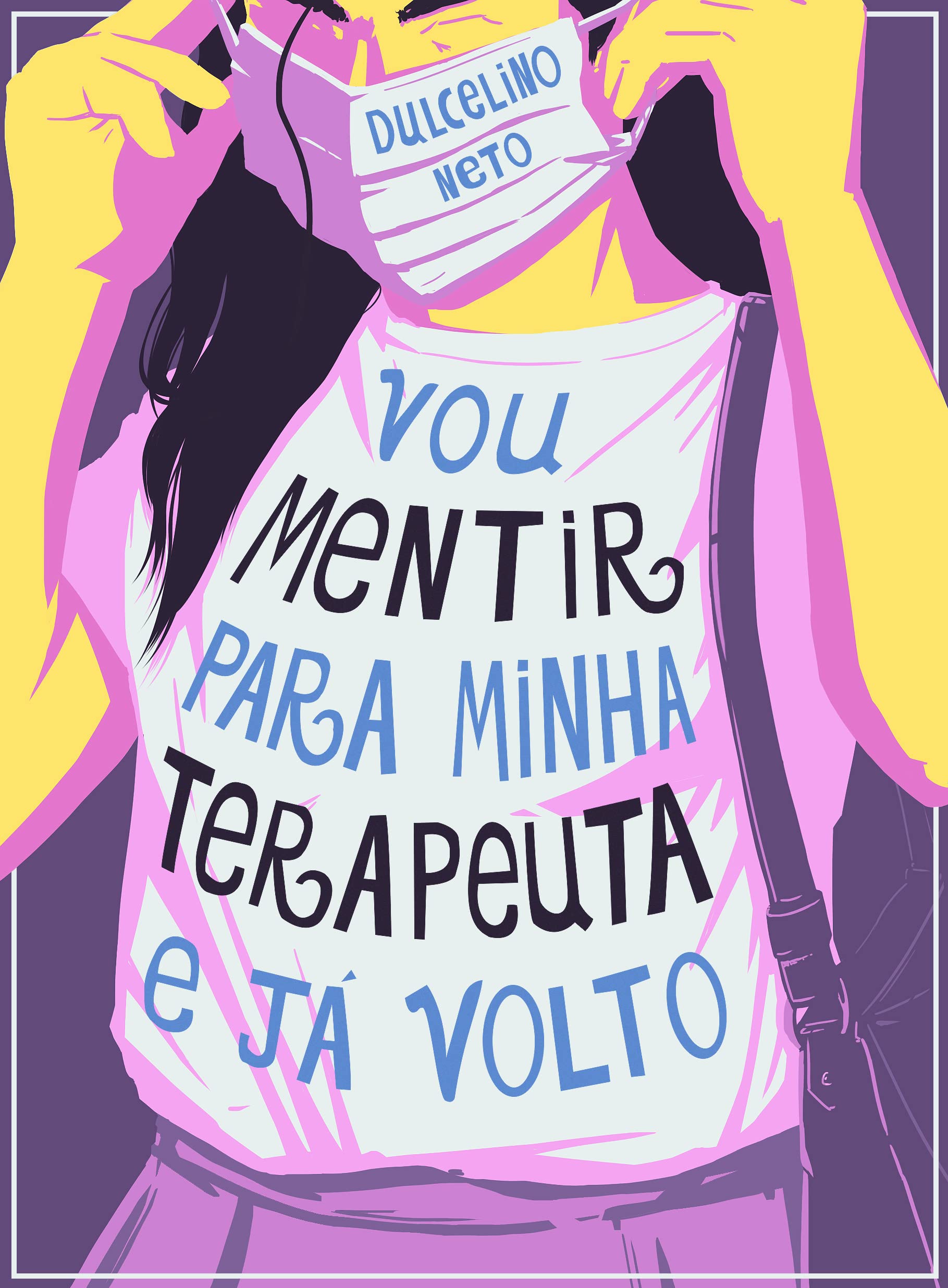 Vou mentir para minha terapeuta e já volto