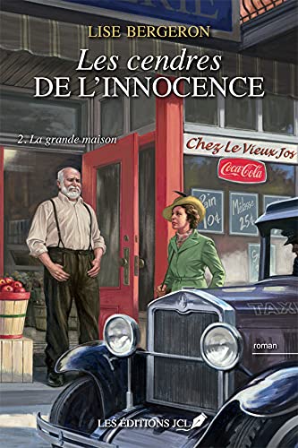 La grande maison (Les cendres de l'innocence t. 2)