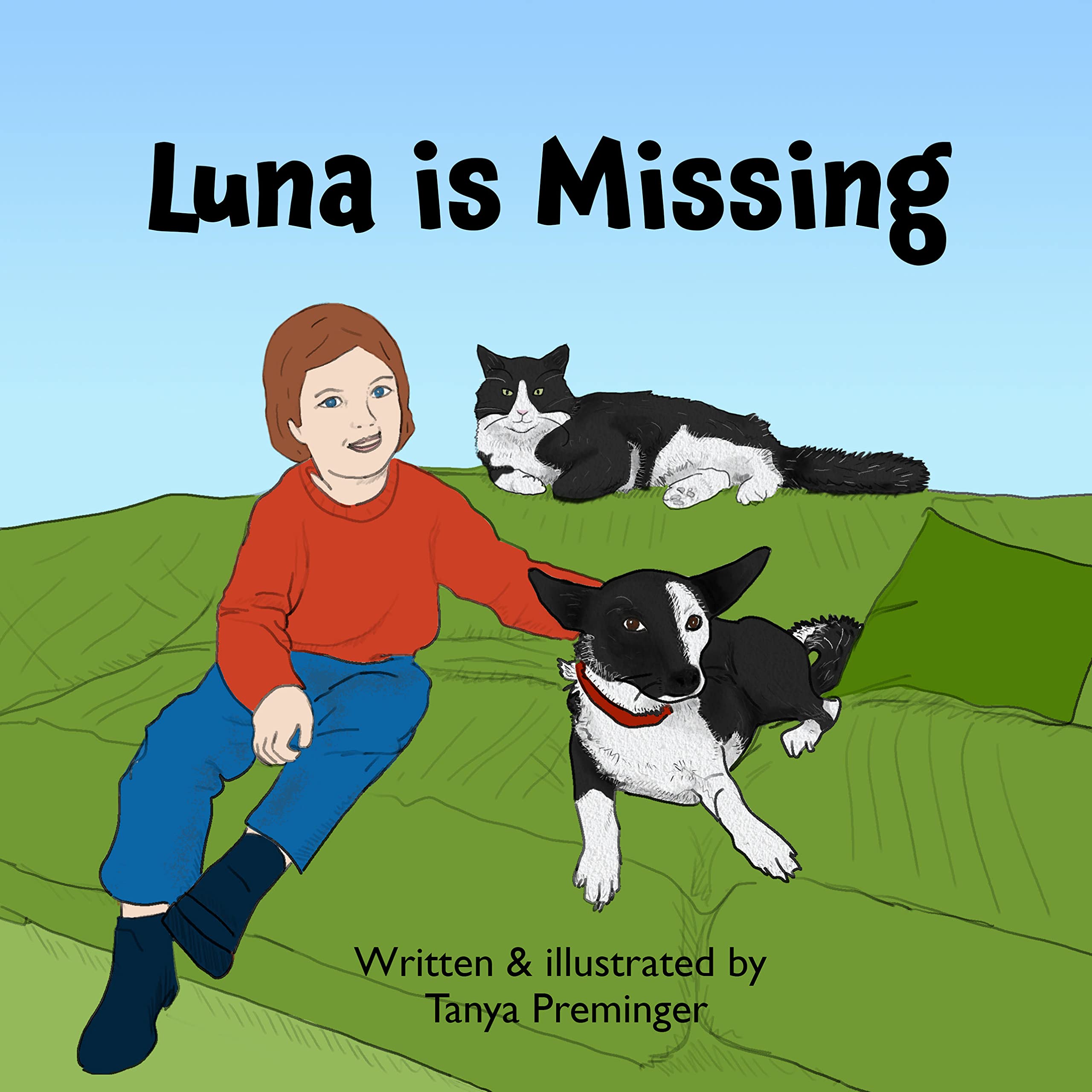 Luna is Missing: A children’s book about the friendship & adventures of a girl, her dog, and her cat.