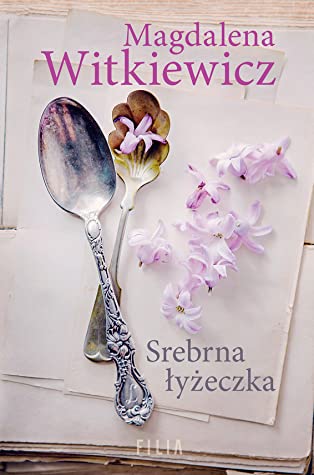 Srebrna łyżeczka book cover