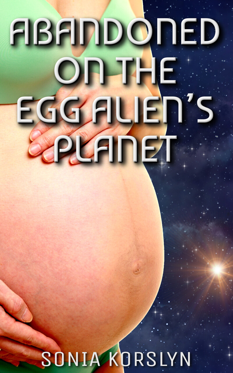 Abandoned On The Egg Alien’s Planet