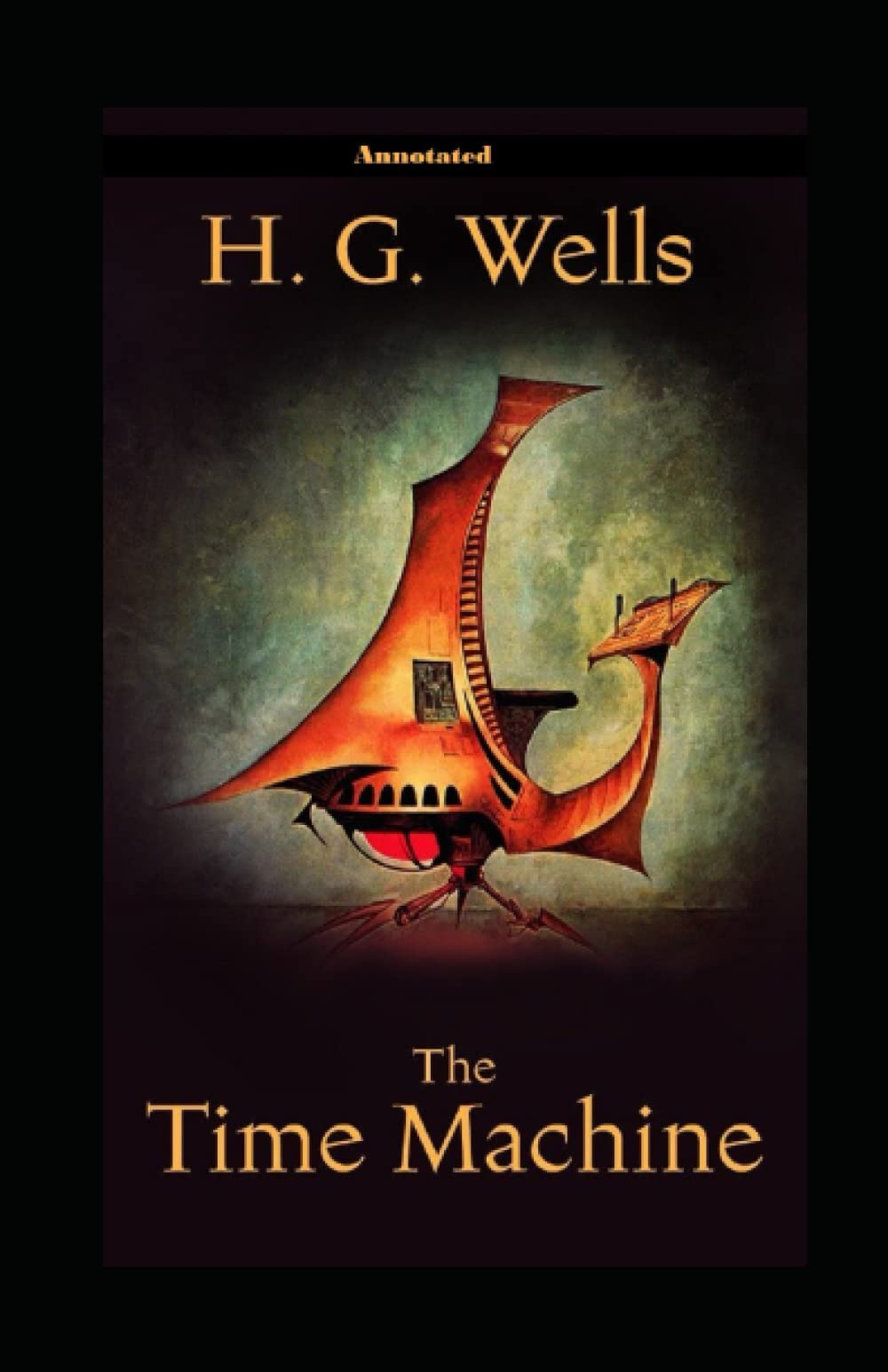 The Time Machine Annotated by H.G. Wells | Goodreads