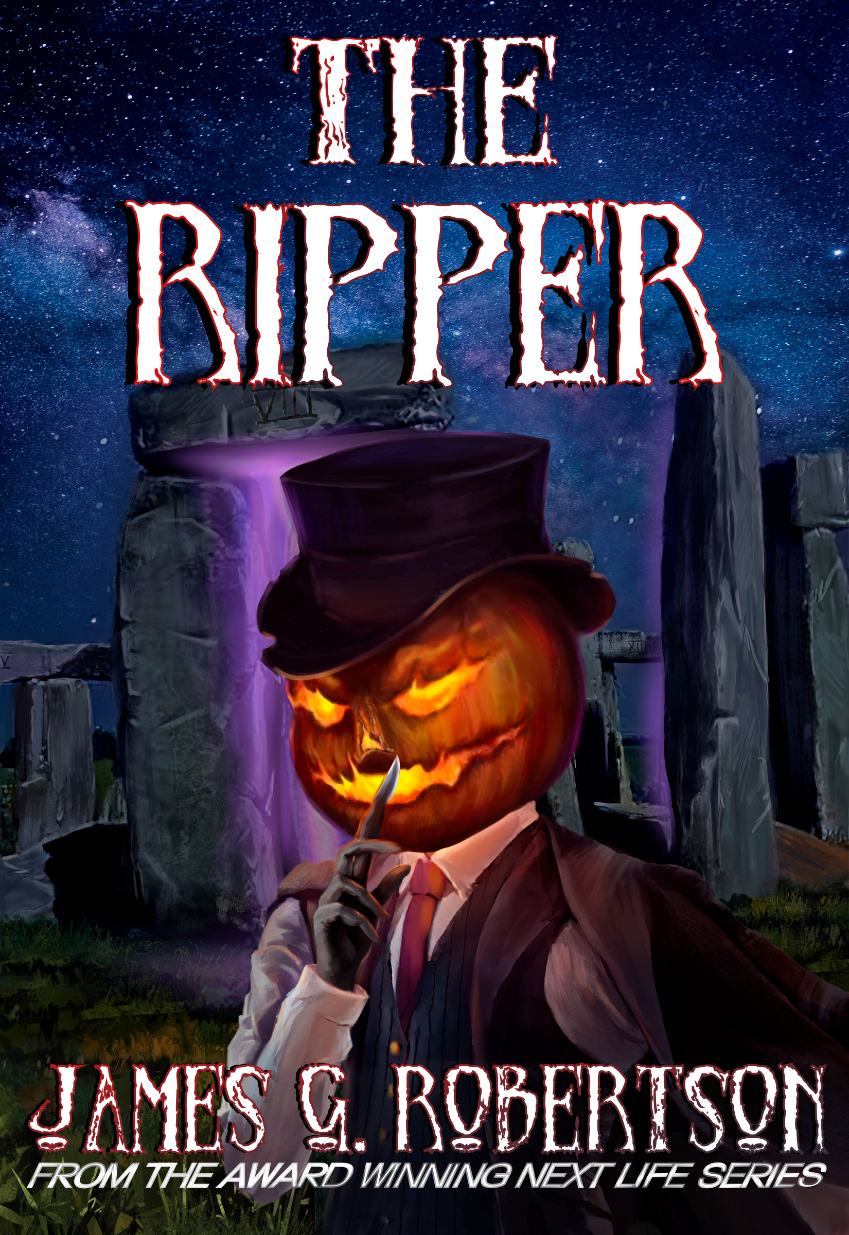 The Ripper (Next Life, #2) by James G. Robertson | Goodreads