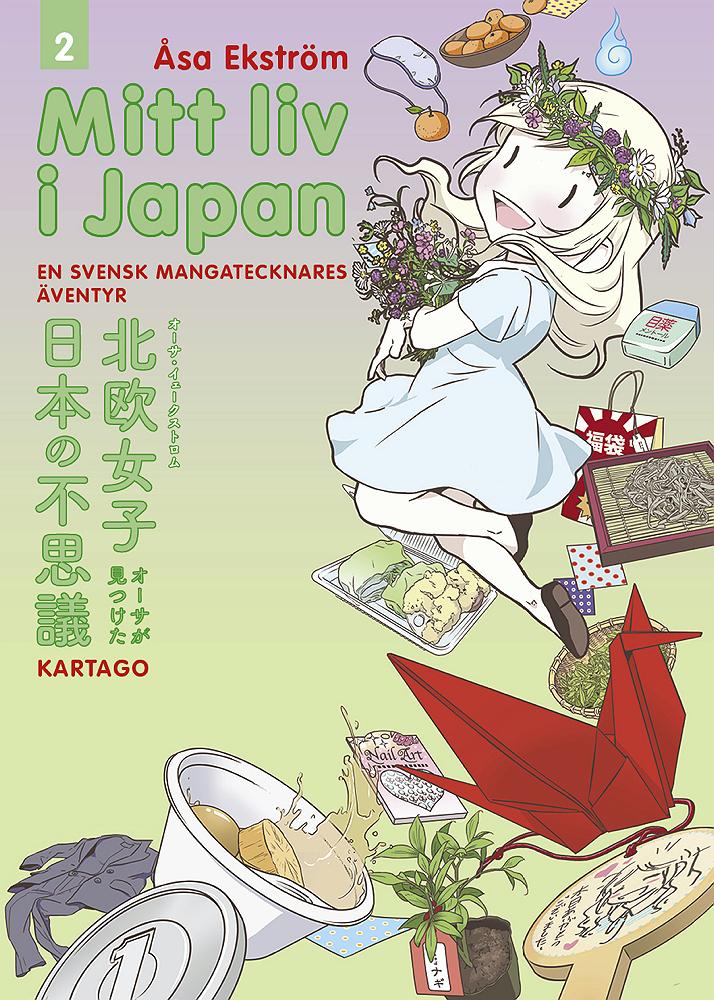 Mitt liv i Japan: En svensk mangatecknares äventyr