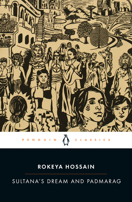 Sultana's Dream and Padmarag (Penguin Classics)