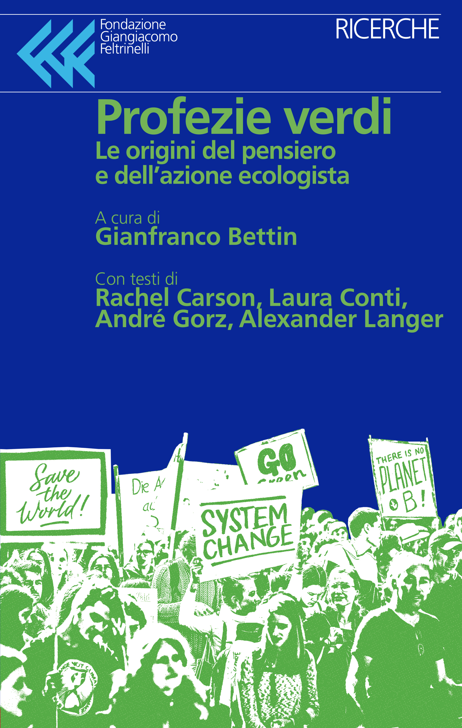 Profezie verdi. Le origini del pensiero e dell'azione ecologista book cover