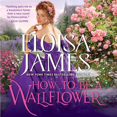 How to Be a Wallflower (Would-Be Wallflowers, #1)