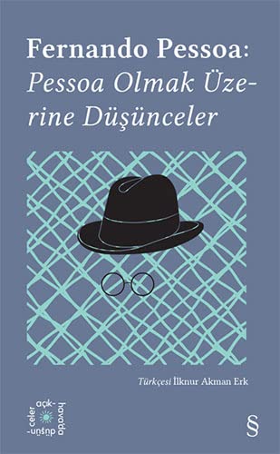 Pessoa Olmak Üzerine Düşünceler