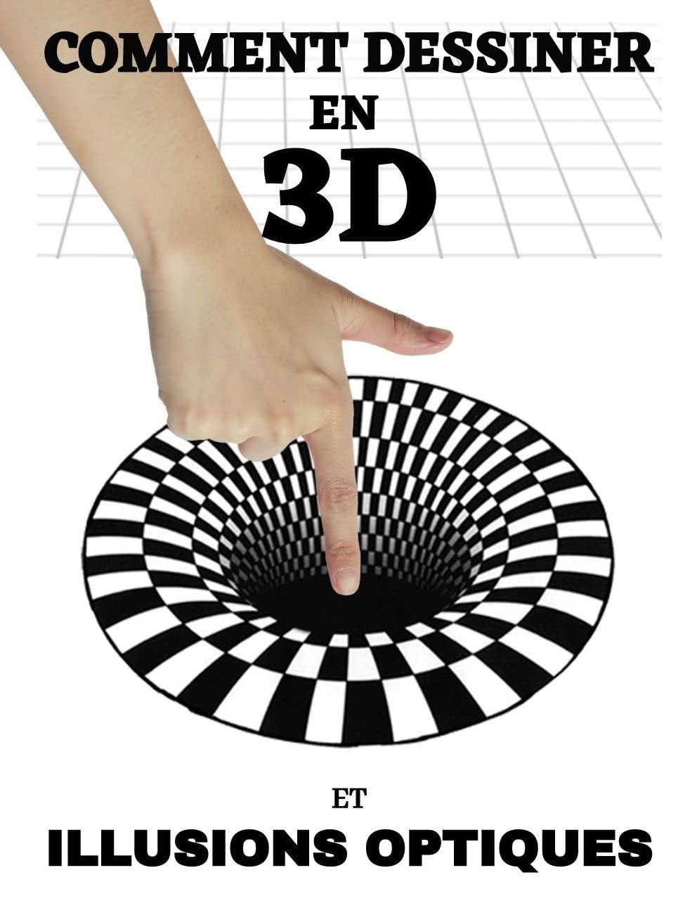 Comment dessiner des illusions d'optique et de l'art 3D Dessin 3d et — free download
