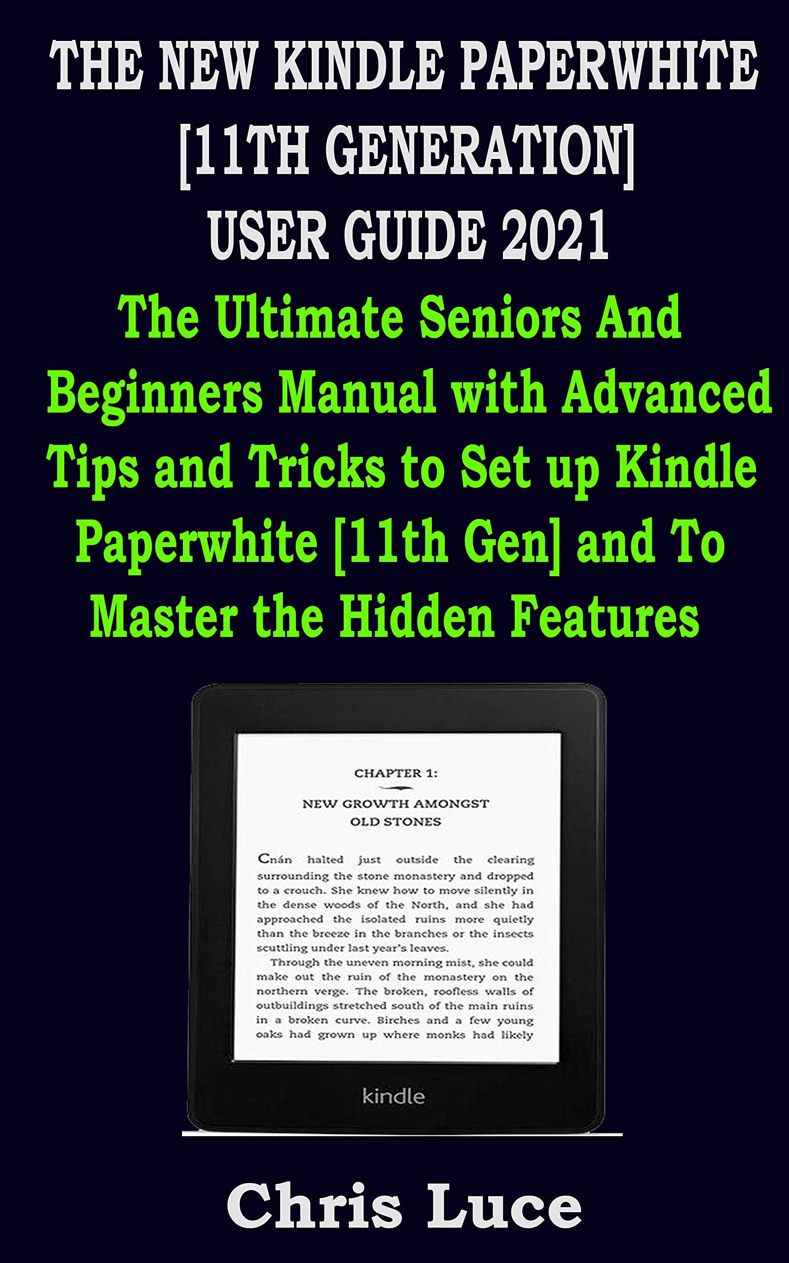 THE NEW KINDLE PAPERWHITE [11TH GENERATION] USER GUIDE 2021 The