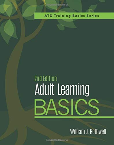 Adult Learning Basics, 2nd Edition by William J Rothwell | Goodreads