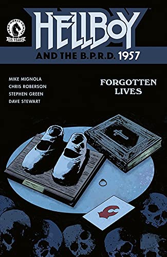 Hellboy and the B.P.R.D.: 1957--Forgotten Lives