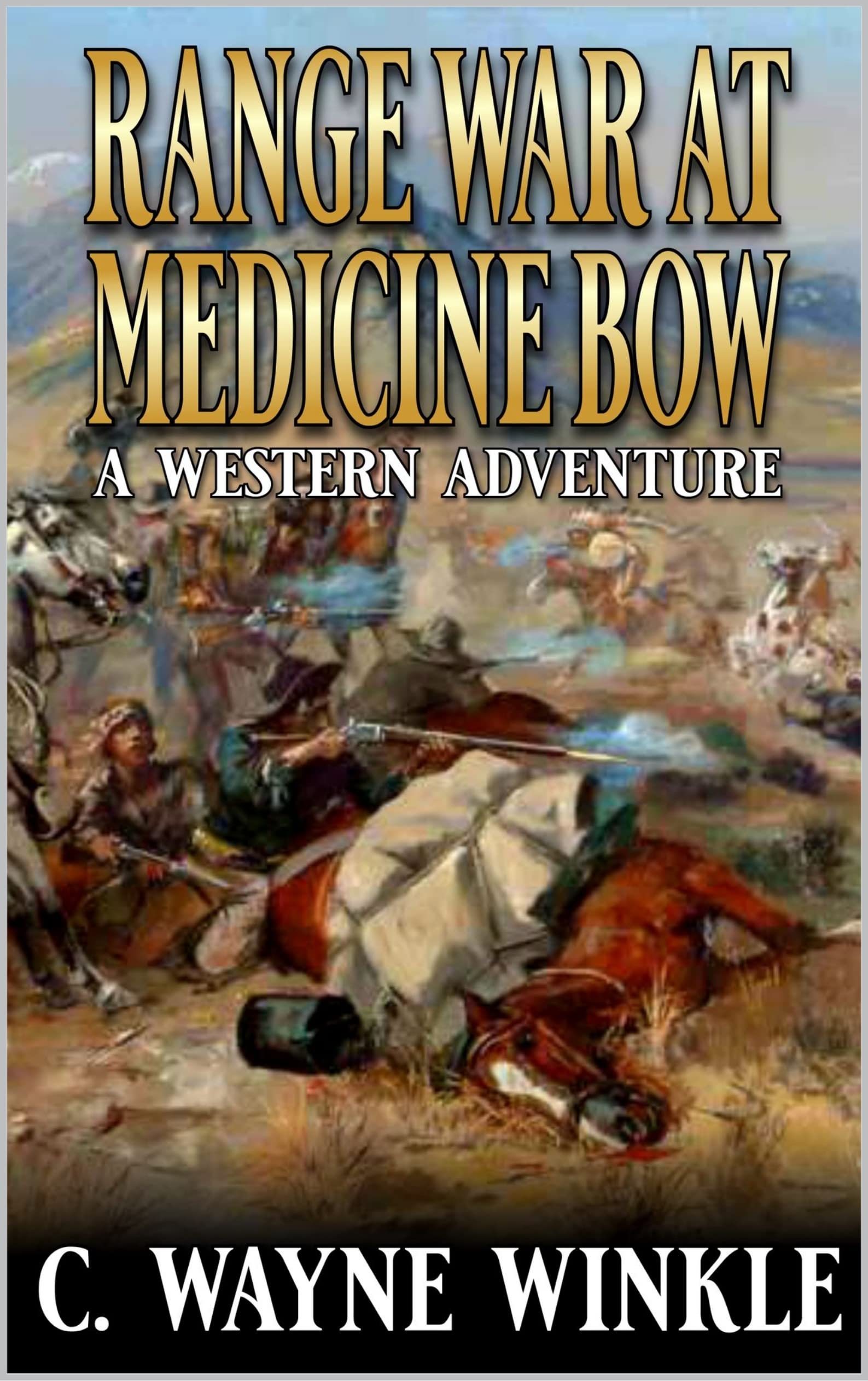 Range War At Medicine Bow book cover