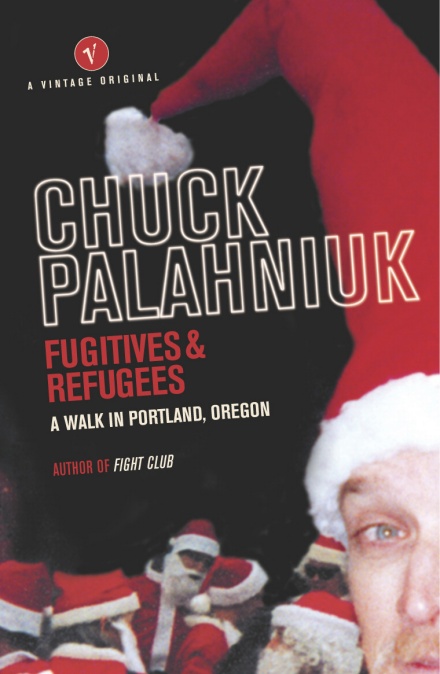 Fugitives & Refugees: A Walk in Portland, Oregon