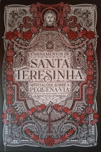 Ensinamentos de Santa Teresinha