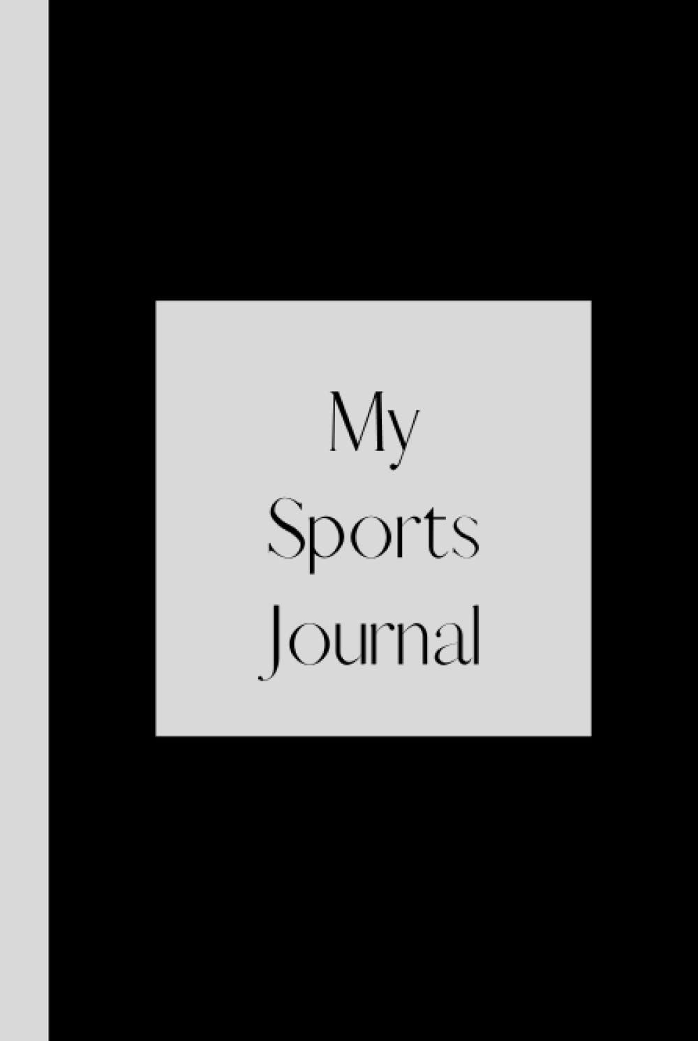 My Sports Journal Book Daily Journal for Athletes Black Cover by