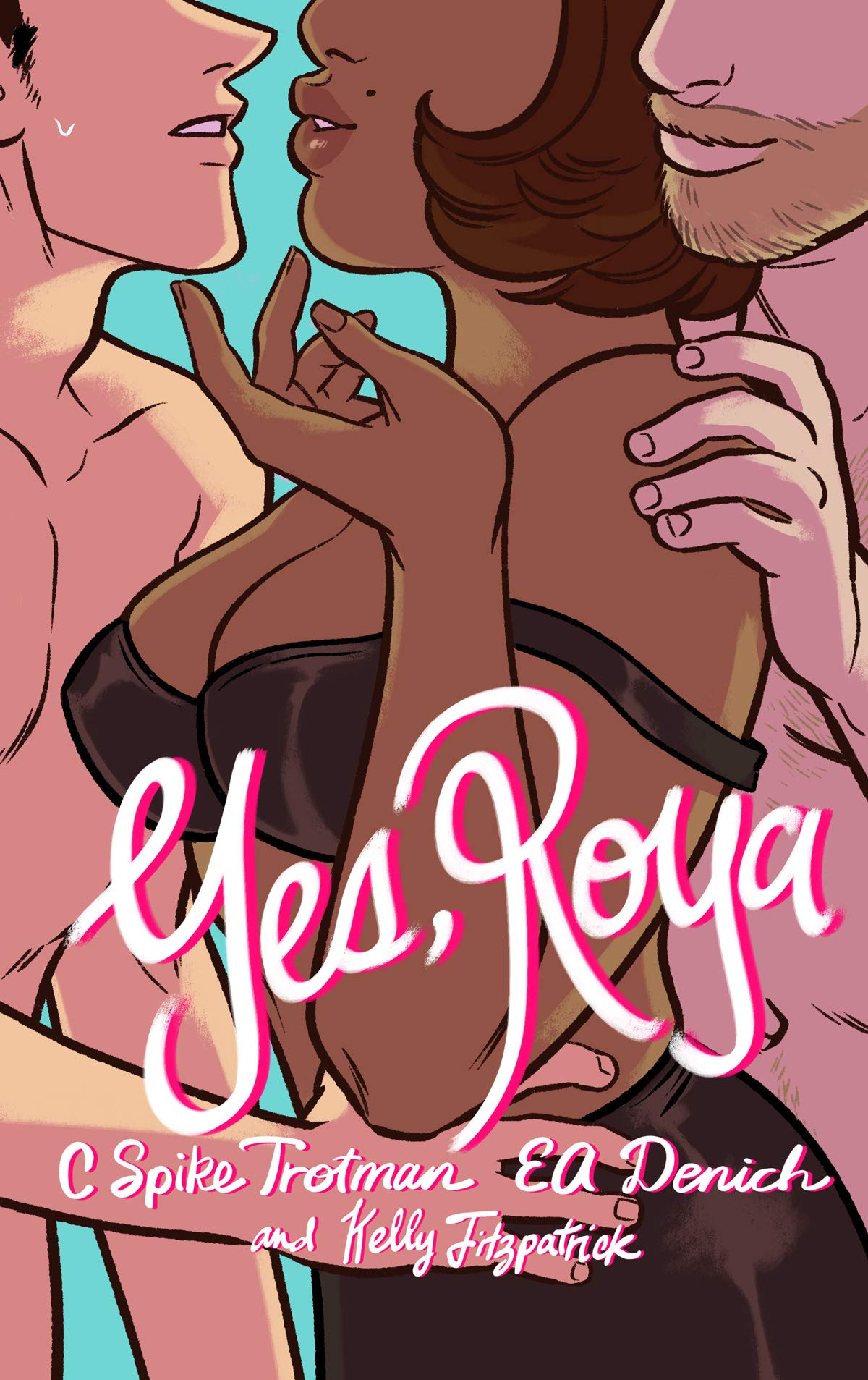 Yes, Roya