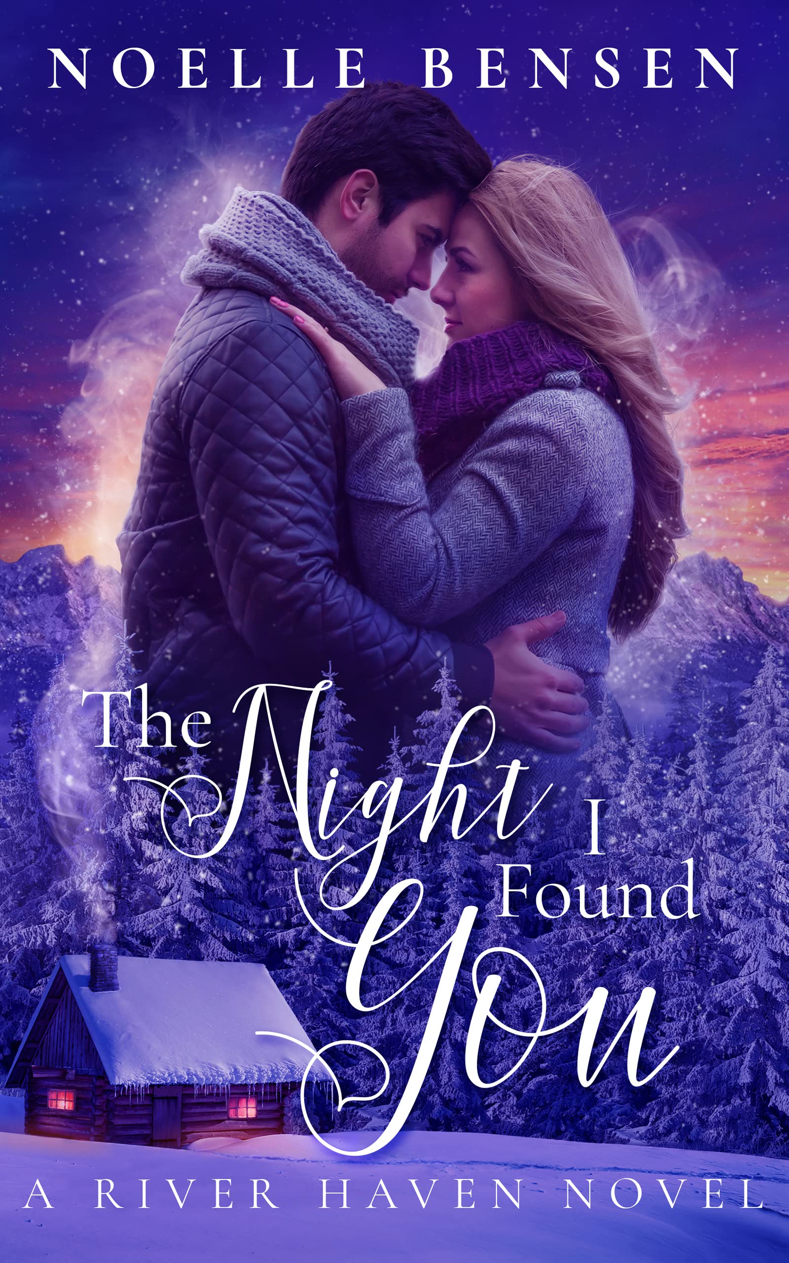 The Night I Found You (River Haven #1) by Noelle Bensen | Goodreads