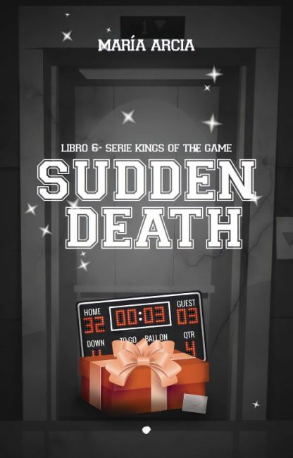 SUDDEN DEATH (Kings Of The Game #6) by María Arcia | Goodreads