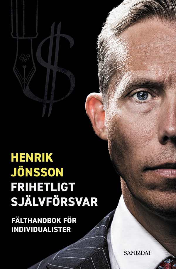 Frihetligt Självförsvar: Fälthandbok För Individualister
