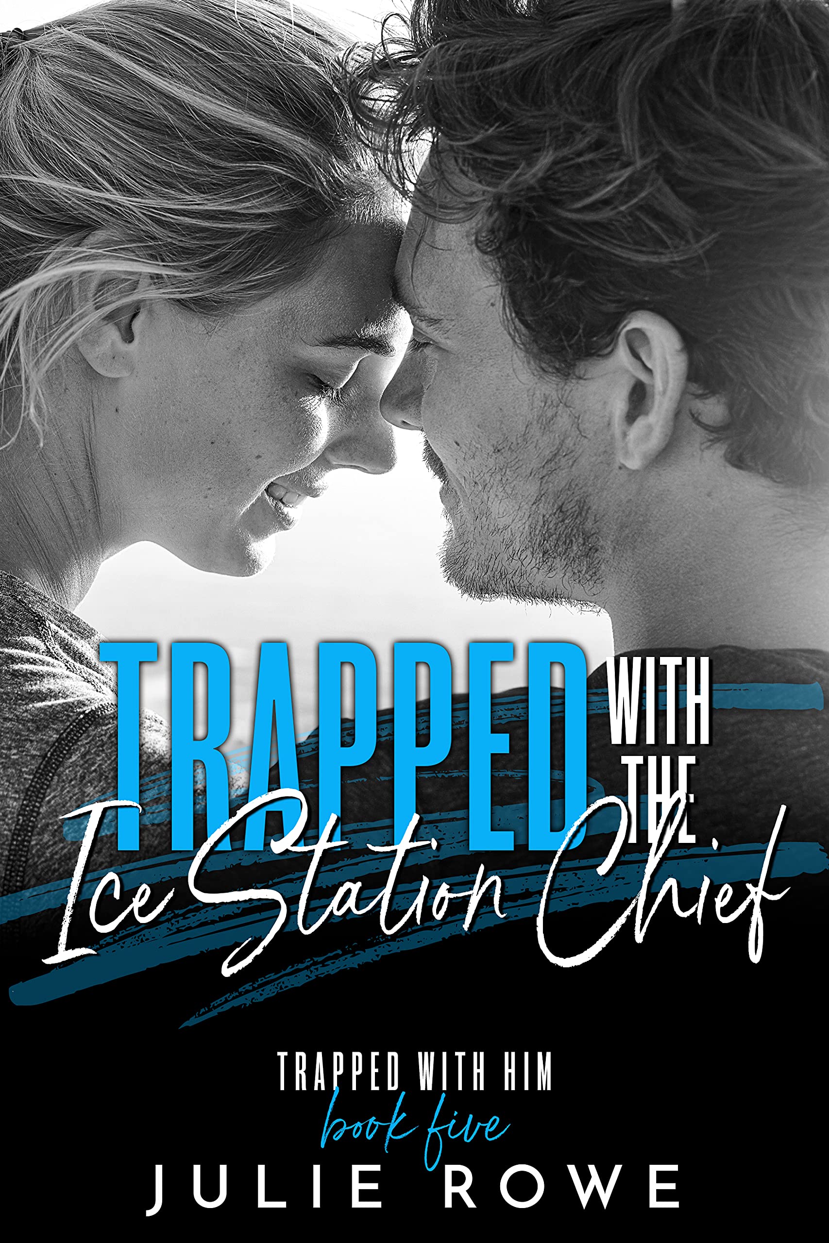 Trapped with the Ice Station Chief book cover