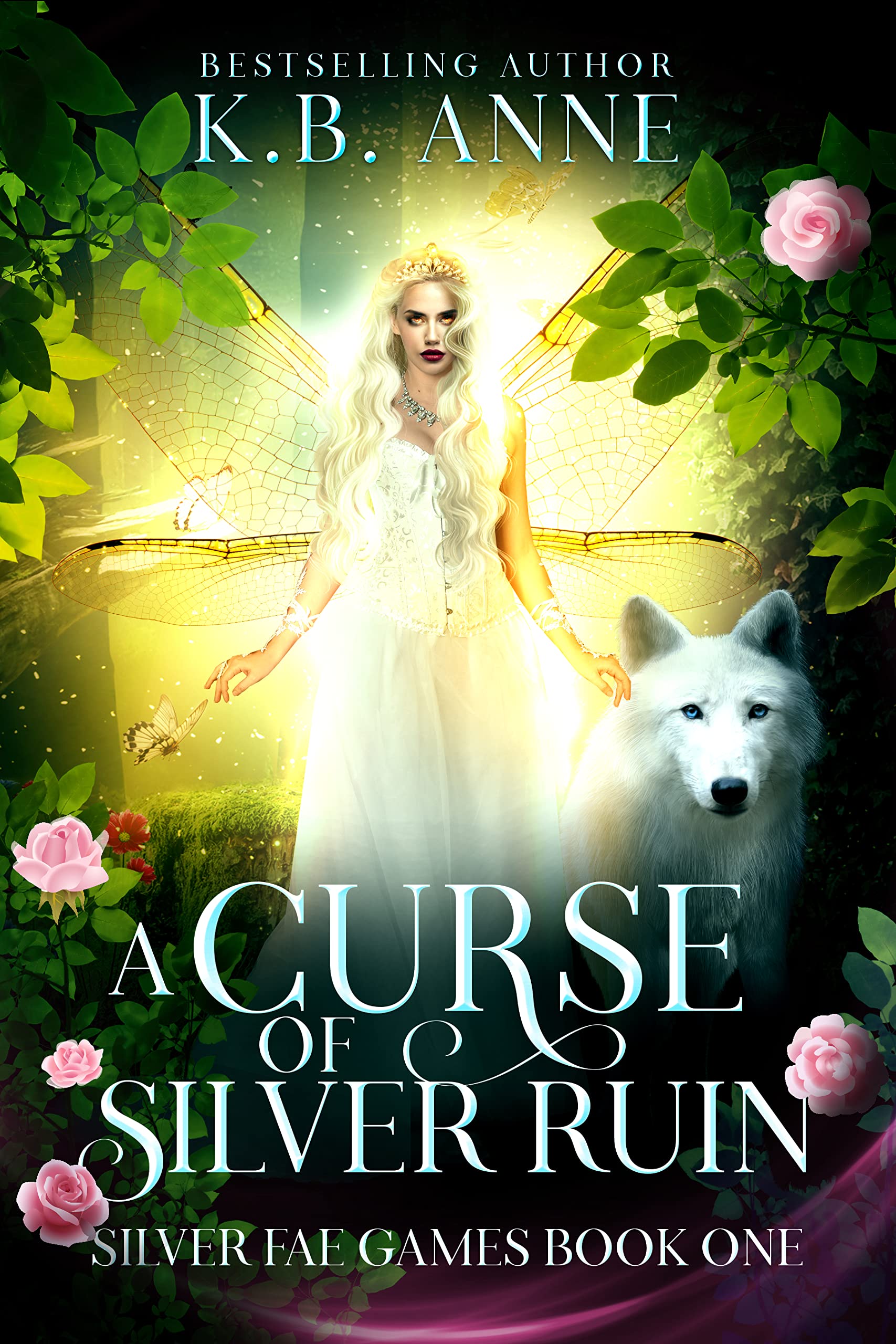 A Curse of Silver Ruin (Silver Fae Games, #1) by K.B. Anne | Goodreads