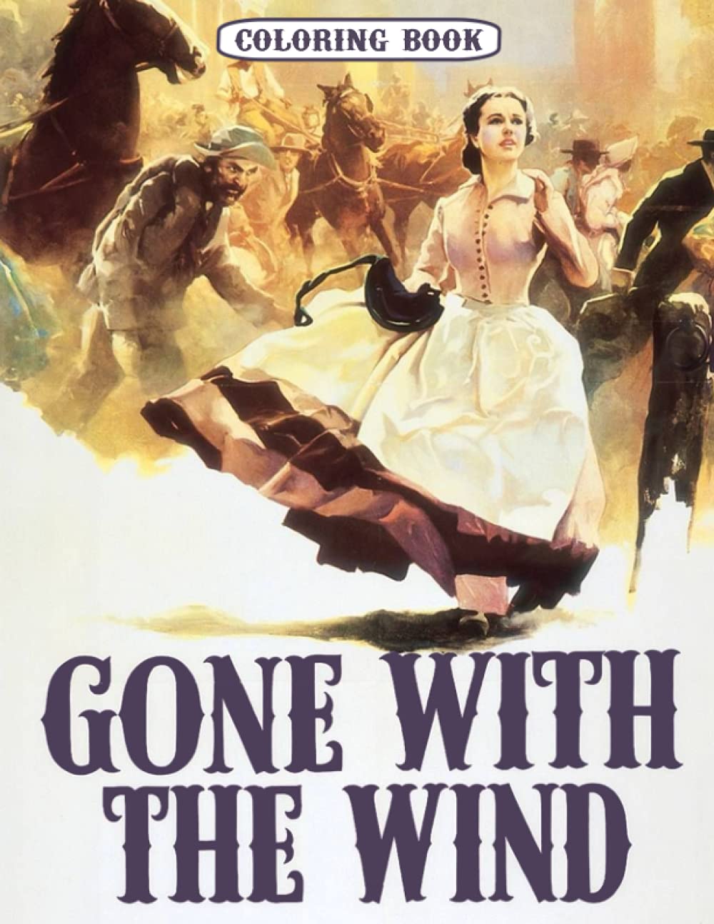 Gone with The Wind Coloring Book: Interesting coloring book suitable