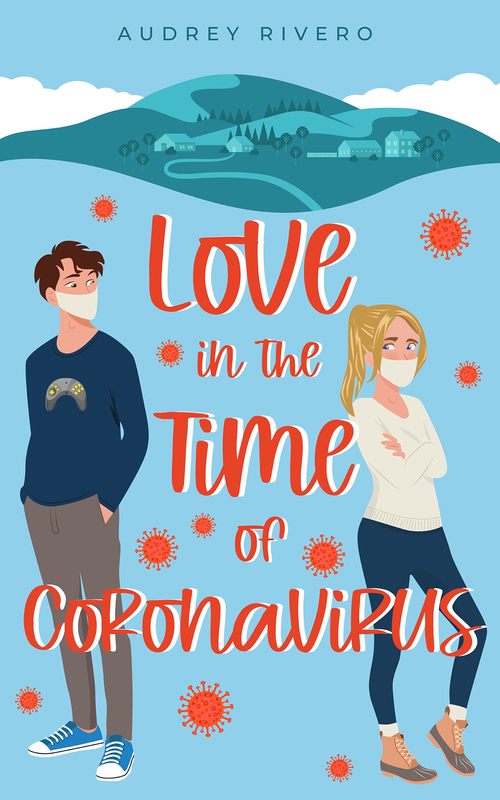 Love in the Time of Coronavirus by Audrey Rivero | Goodreads