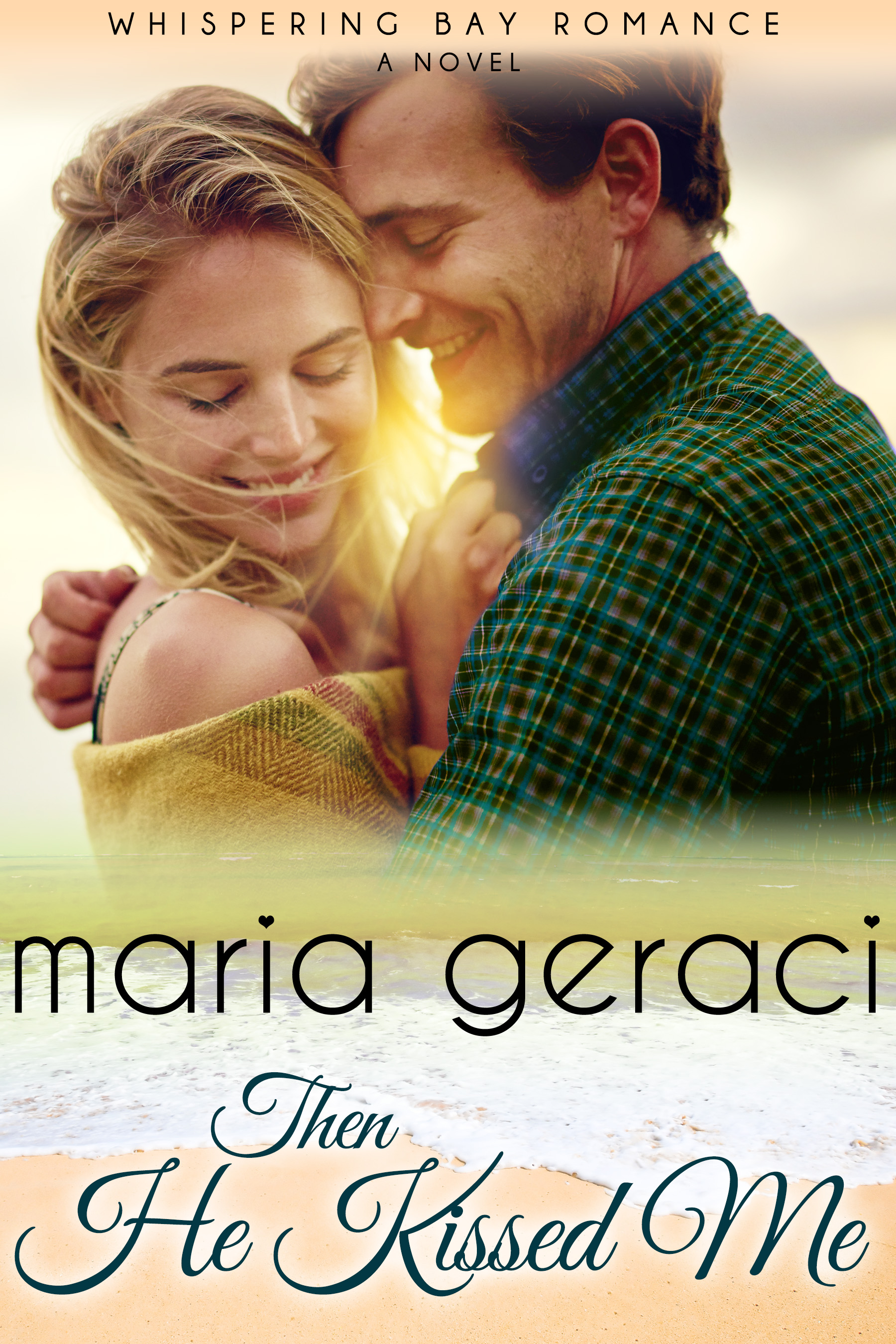 Then He Kissed Me book cover