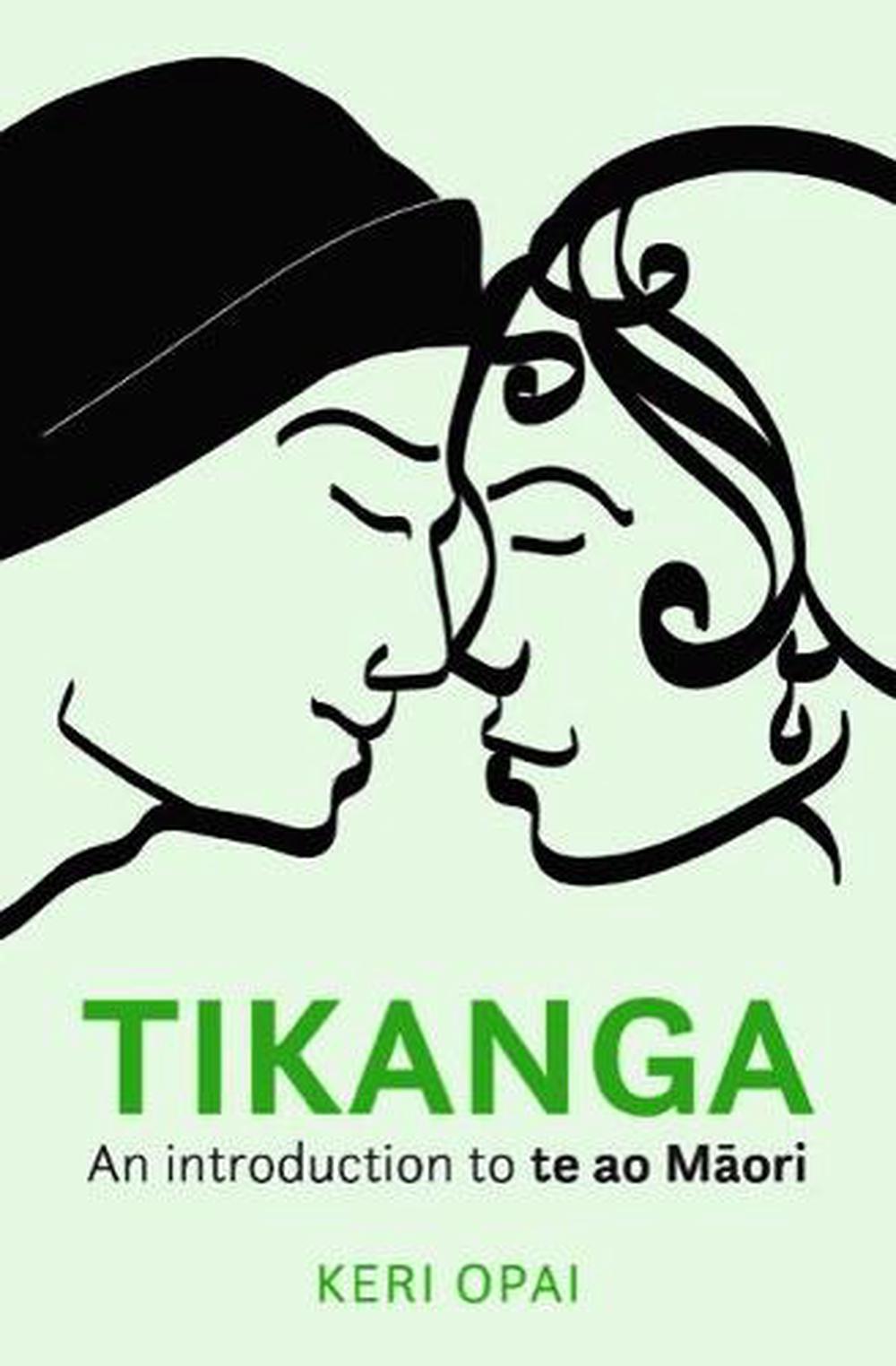 Tikanga: An Introduction to te ao Māori