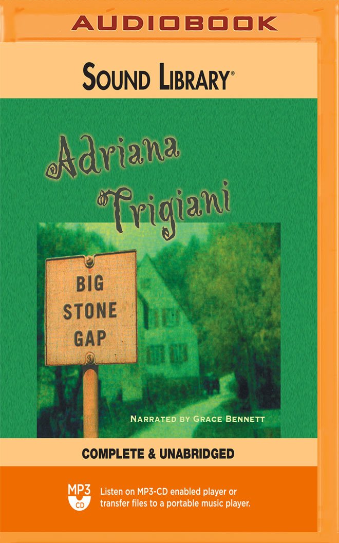 Big Stone Gap (The Big Stone Gap Series) by Adriana Trigiani Goodreads