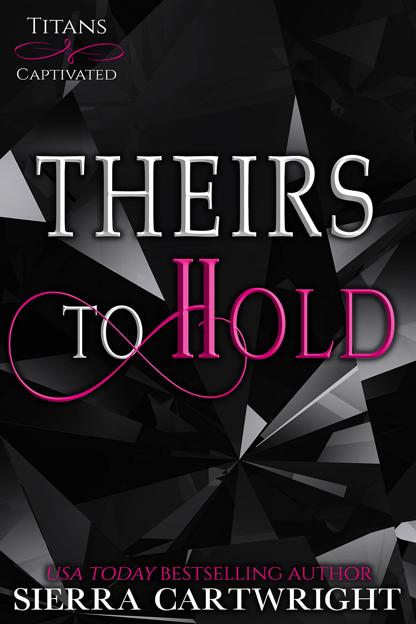 Theirs to Hold