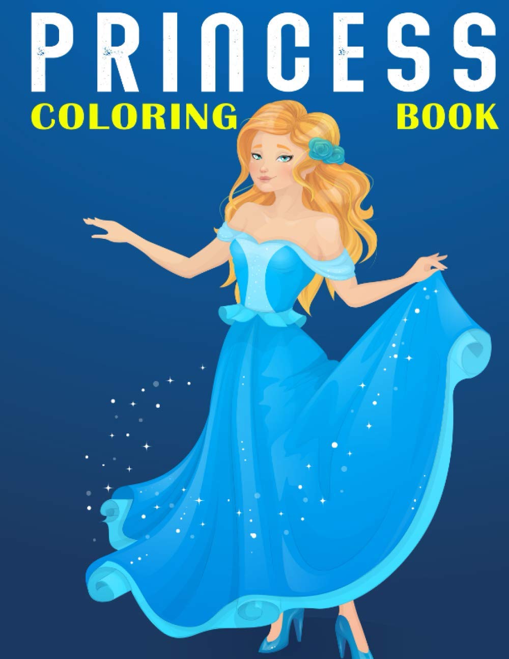 Princess Coloring Book: Best Princess Coloring Book Pretty Princesses Coloring Book with 50