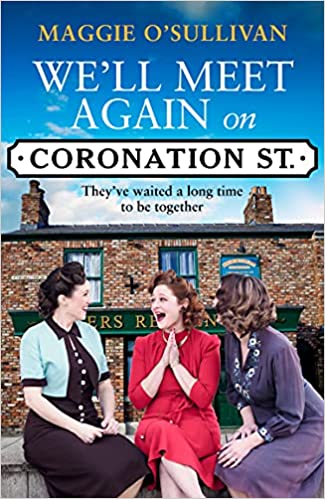 We’ll Meet Again on Coronation Street