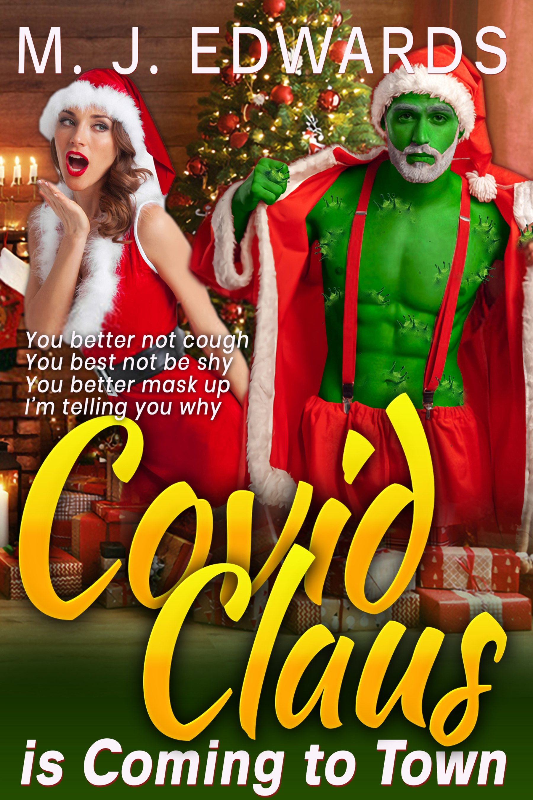 Covid Claus is Coming to Town