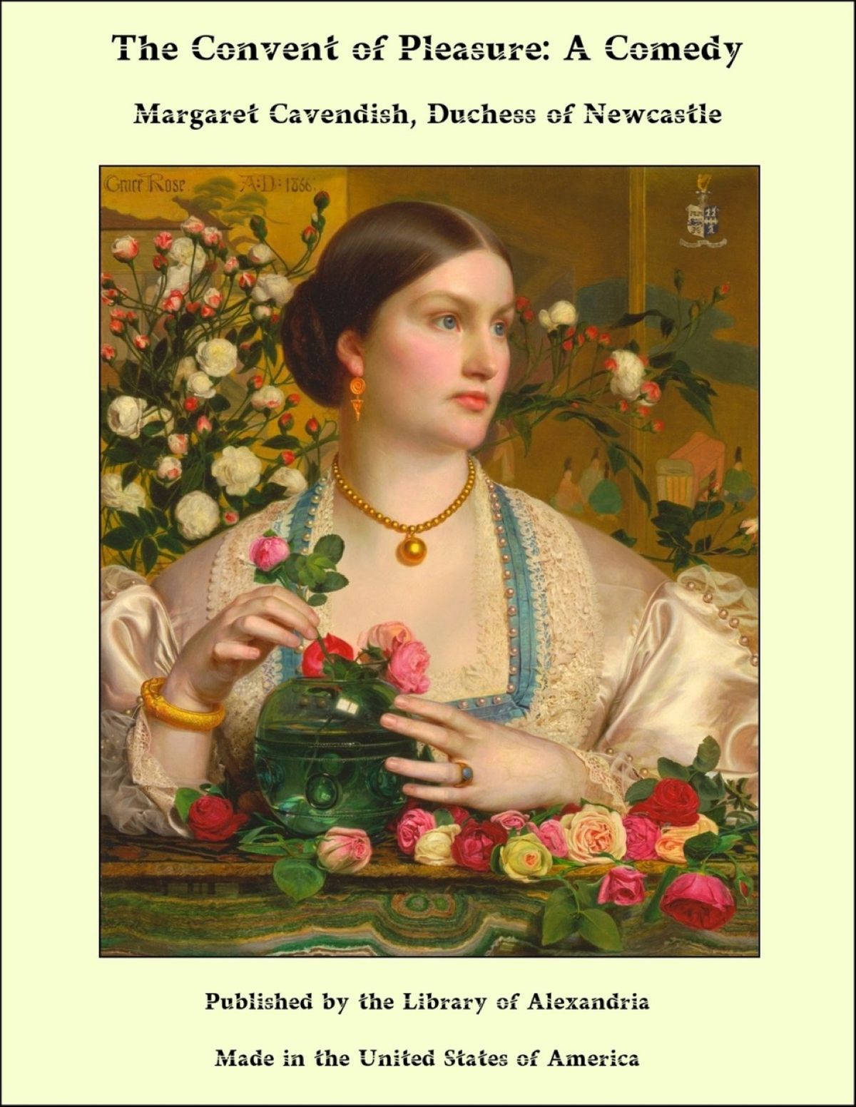 The Convent of Pleasure: A Comedy