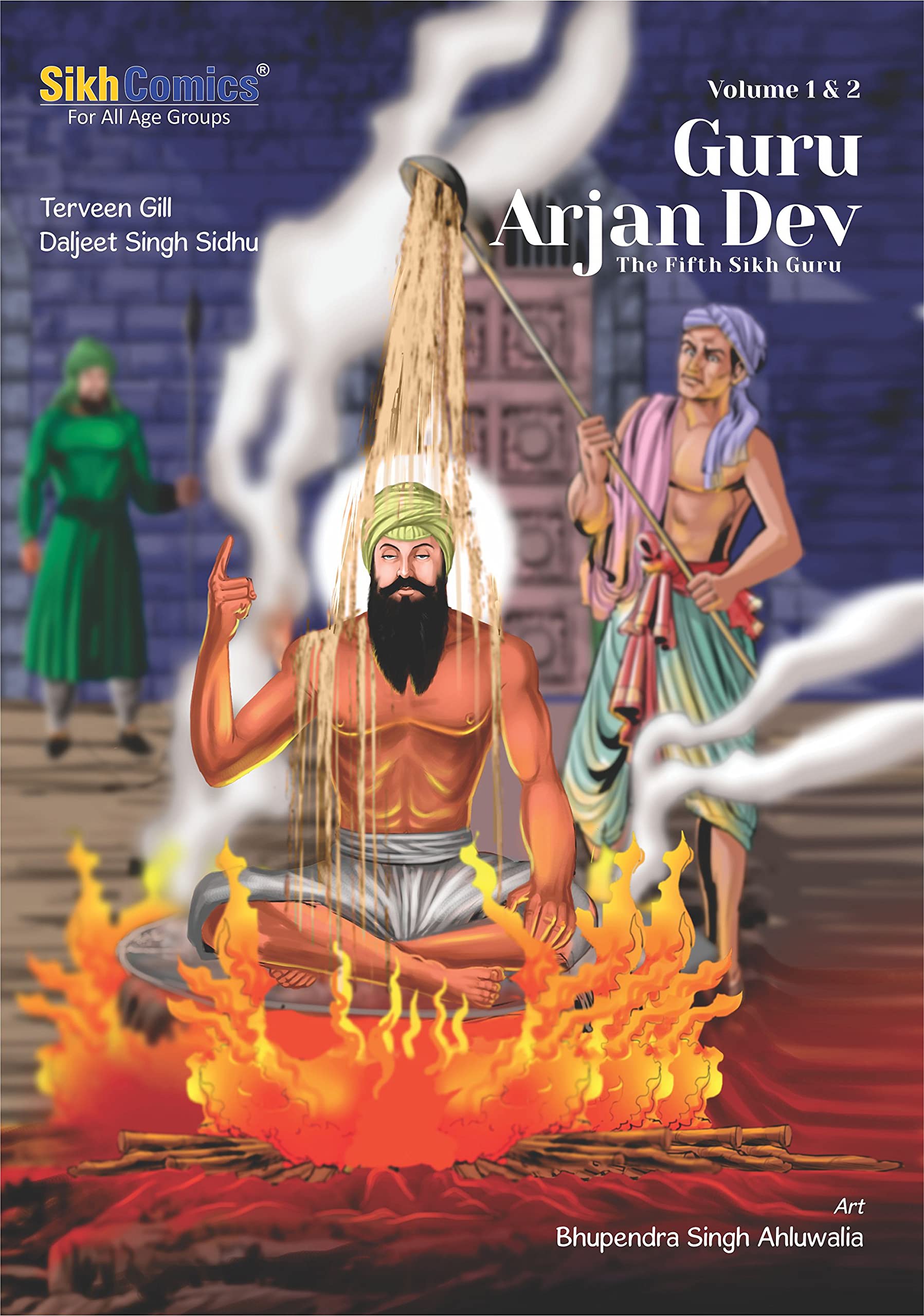 Guru Arjan Dev - The Fifth Sikh Guru: Volume 1 and Volume 2