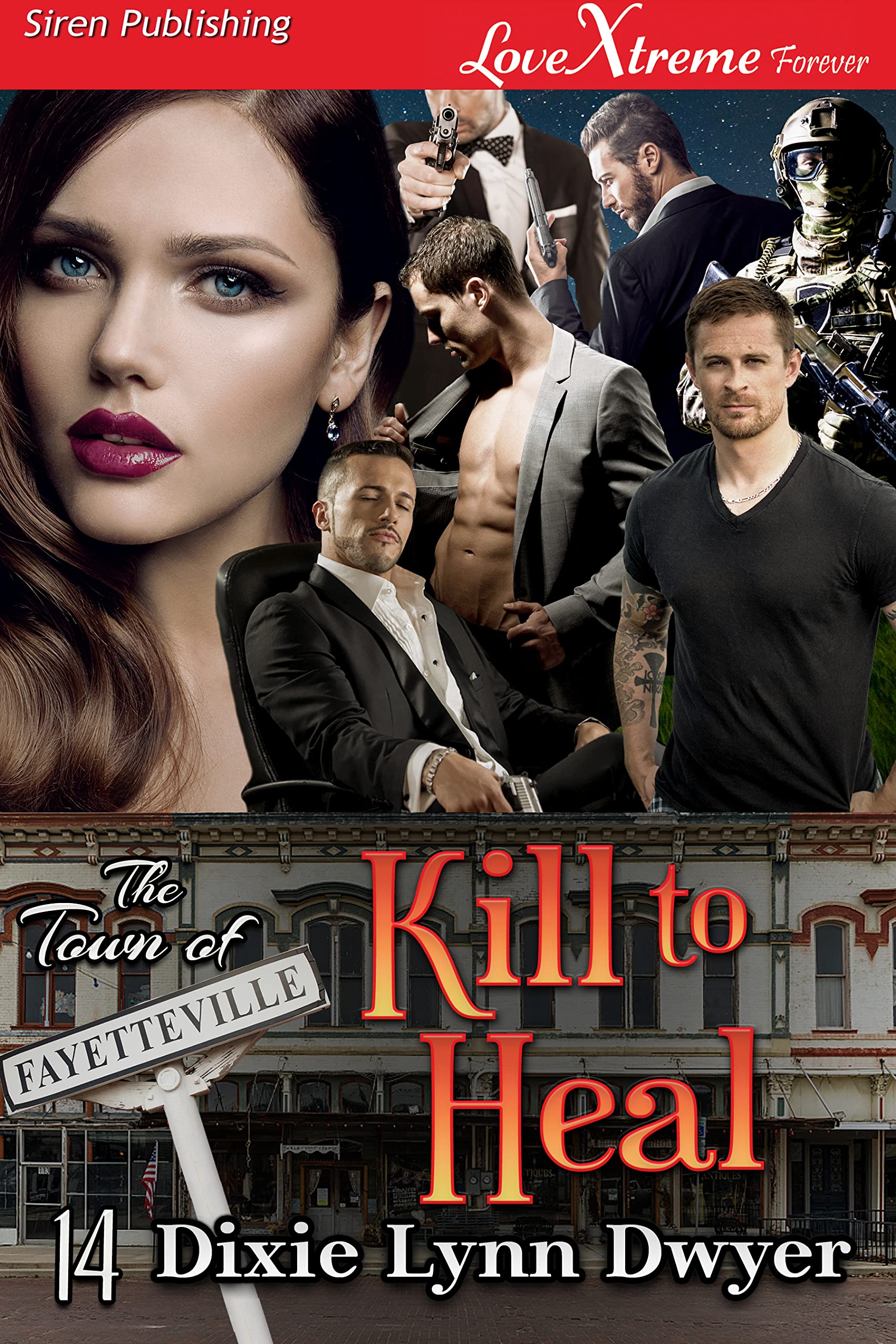 Kill to Heal [The Town of Fayetteville 14] book cover