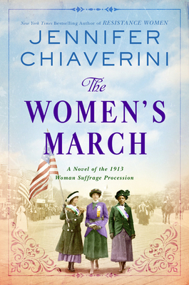ebook download The Women's March: A Novel Of The 1913 Woman Suffrage Procession