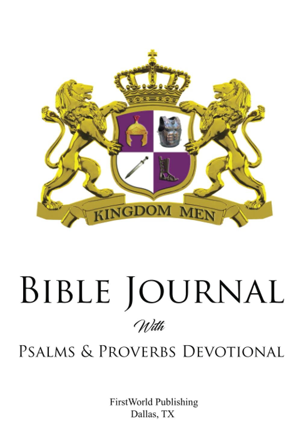 Kingdom Men’s Bible Journal with Psalms & Proverbs Devotional by Dr