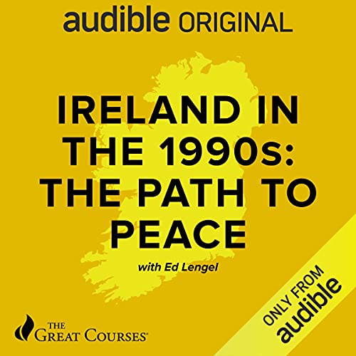 Ireland in the 1990’s The Path to Peace