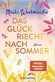 Das Glück riecht nach Sommer